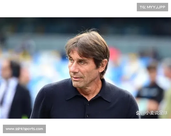 那不勒斯多名球员伤缺，孔蒂赛前强调团队适应性